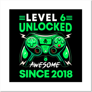 Level 6 Unlocked Awesome Since 2018 6Th Birthday Posters and Art